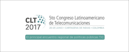 Congreso Latinoamericano de Telecomunicaciones 2017 inicia este 20 de junio en Cartagena