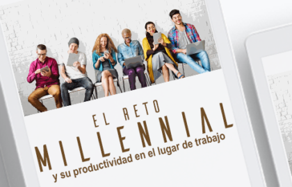El reto millennial y su productividad en el lugar de trabajo