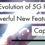 Evolución de 5G promete nuevas y potentes características y capacidades