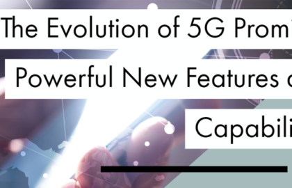 Evolución de 5G promete nuevas y potentes características y capacidades