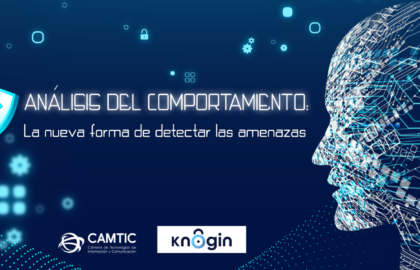 Análisis del comportamiento: La nueva forma de detectar las amenazas