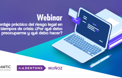 Abordaje práctico del riesgo legal en tiempos de crisis: ¿Por qué debo preocuparme y qué debo hacer?
