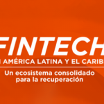 Industria fintech dobla su tamaño en América Latina y Caribe en tres años