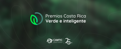 CAMTIC abrió convocatoria de los Premios Costa Rica Verde e Inteligente