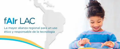 Presentan fAIr LAC+, plataforma ampliada para apoyar uso responsable de inteligencia artificial en América Latina y el Caribe