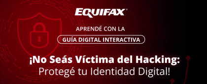 Equifax, INA, Micitt y Cybersec Clúster lanzan guía digital de acceso gratuito para evitar estafas y ataques cibernéticos