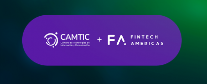 Acuerdo firmado por Camtic y Fintech Americas beneficiará a empresas afiliadas del sector de servicios financieros