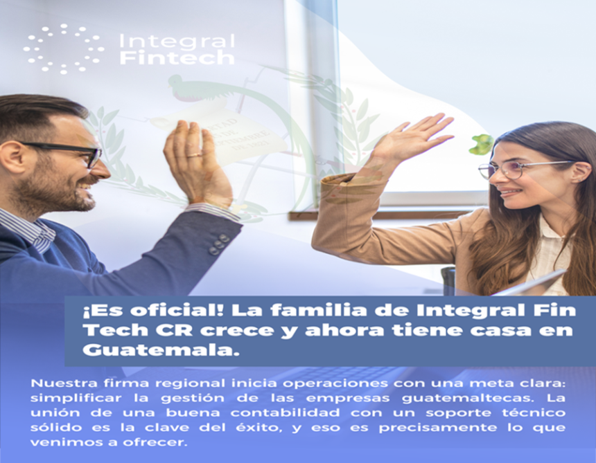 Firma costarricense Integral Fin Tech inicia operaciones en Guatemala