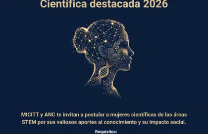 Micitt y Academia Nacional de Ciencias buscan a Científica Destacada 2026